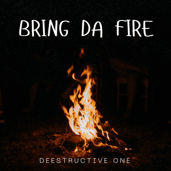 BRING DA FIRE