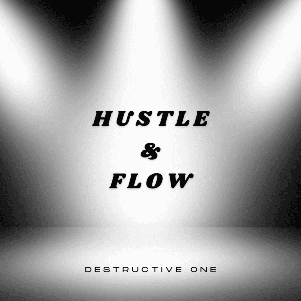 HUSTLE & FLOW